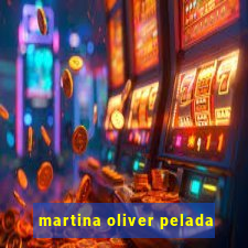 martina oliver pelada